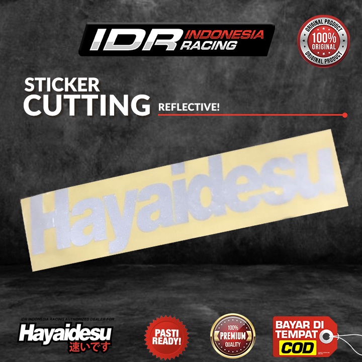 Hayaidesu Logo Cutting Stiker Sticker Reflective Refleksi