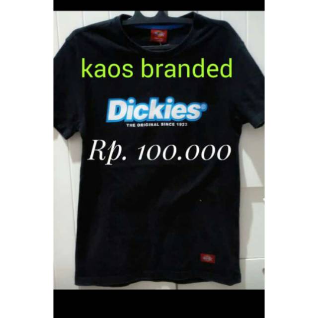 Kaos Branded DICKIES