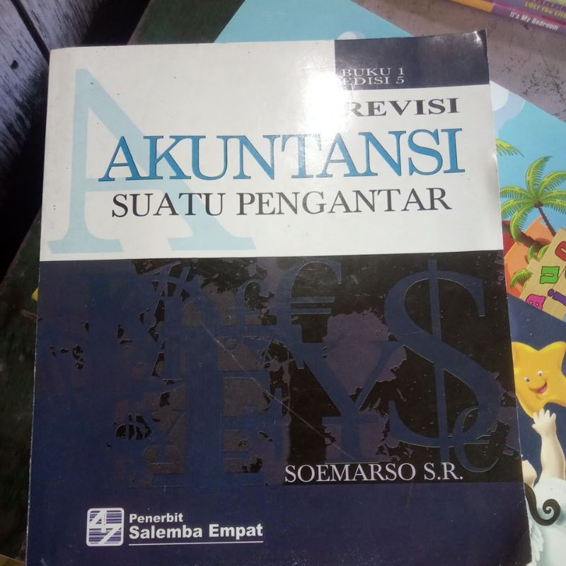 

Buku Akuntansi Suatu Pengantar by Soemarso