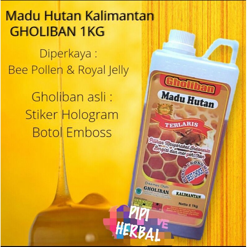 

Madu Hutan Kalimantan Gholiban 1Kg