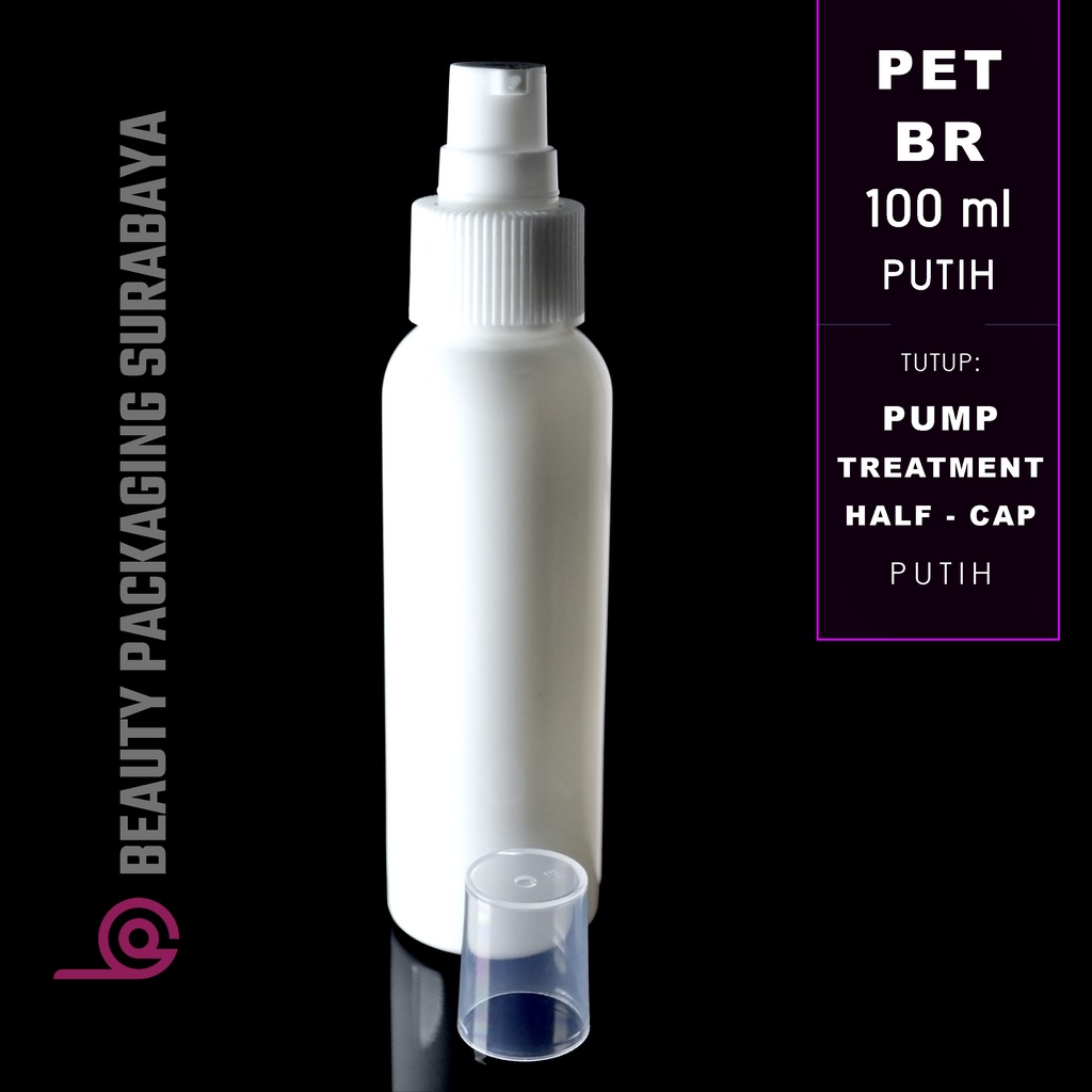 Botol PET 100ml BR putih tutup pump treatment HC