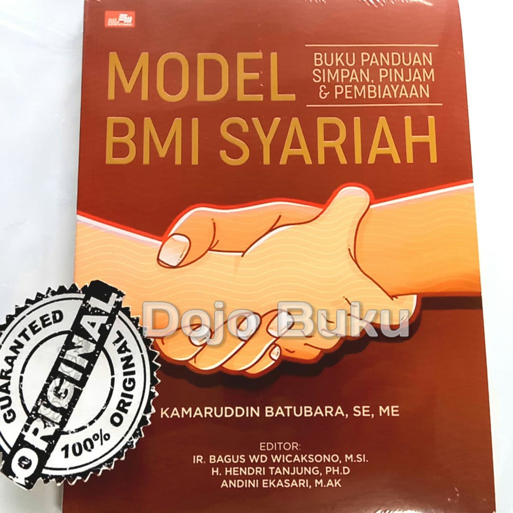 Buku Panduan Simpan, Pinjam &amp; Pembiayaan Model BMI Syariah by Kamaruddin Batubara, SE, ME