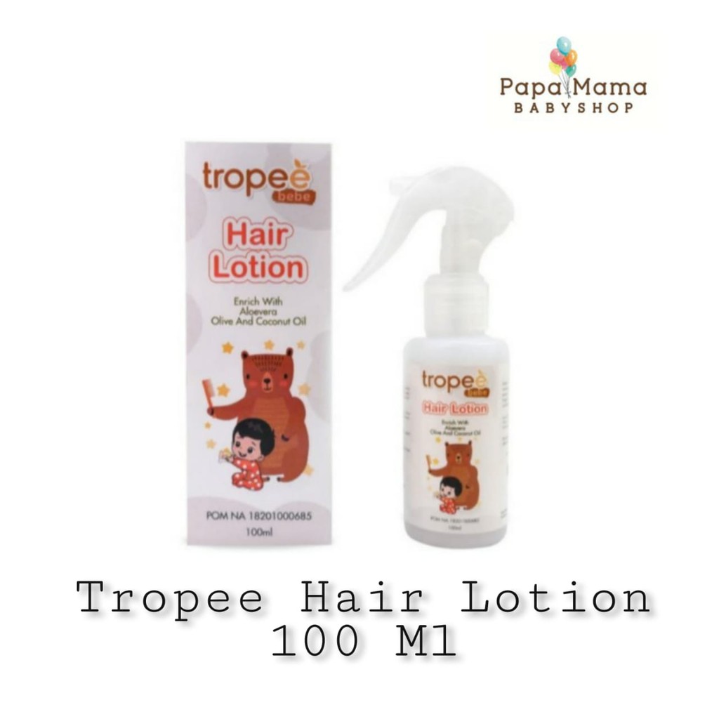 Tropee Hair Lotion 100ml Minyak Rambut Bayi