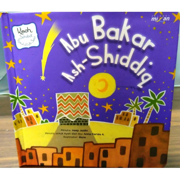 [Mizan Surabaya] Kisah Sahabat Rasulullah Saw.: Abu Bakar Ash-Shiddiq (Boardbook)