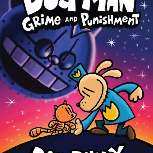 Dogman 9 : Grime and Punishment - 9781338535624