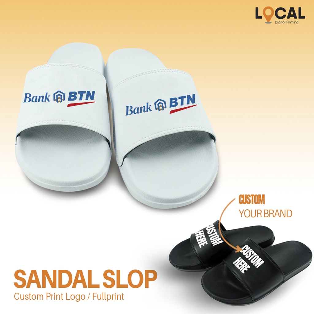 SANDAL SLOP CUSTOM BANK BTN - Local Print