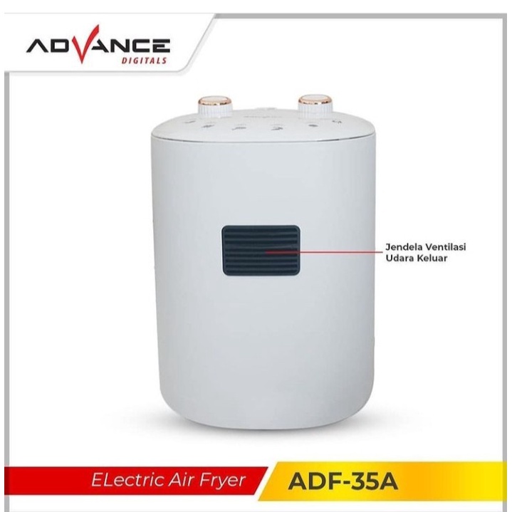 ADVANCE Air Fryer ADF 35A kapasitas 3,5 Liter, Menggoreng tanpa minyak