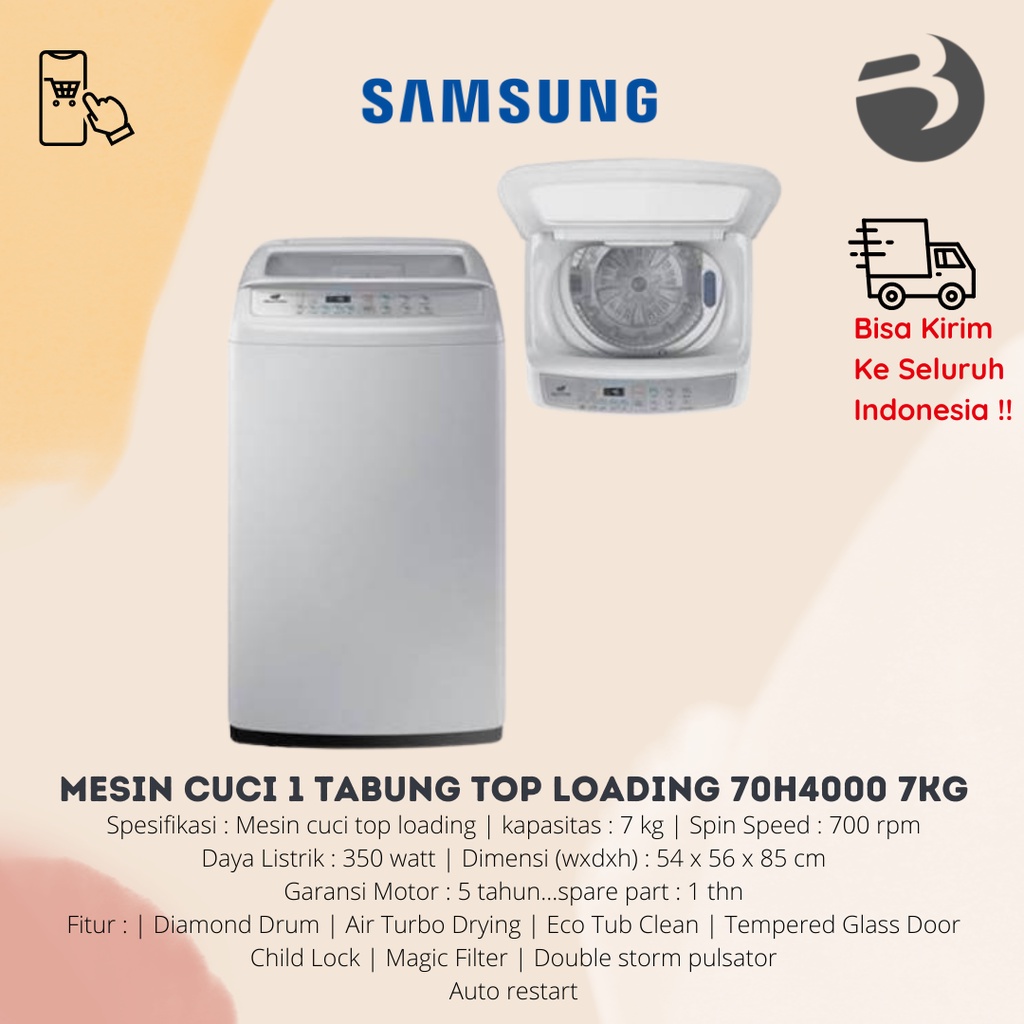 MESIN CUCI 1 Tabung Top Loading SAMSUNG 70H4000 7KG