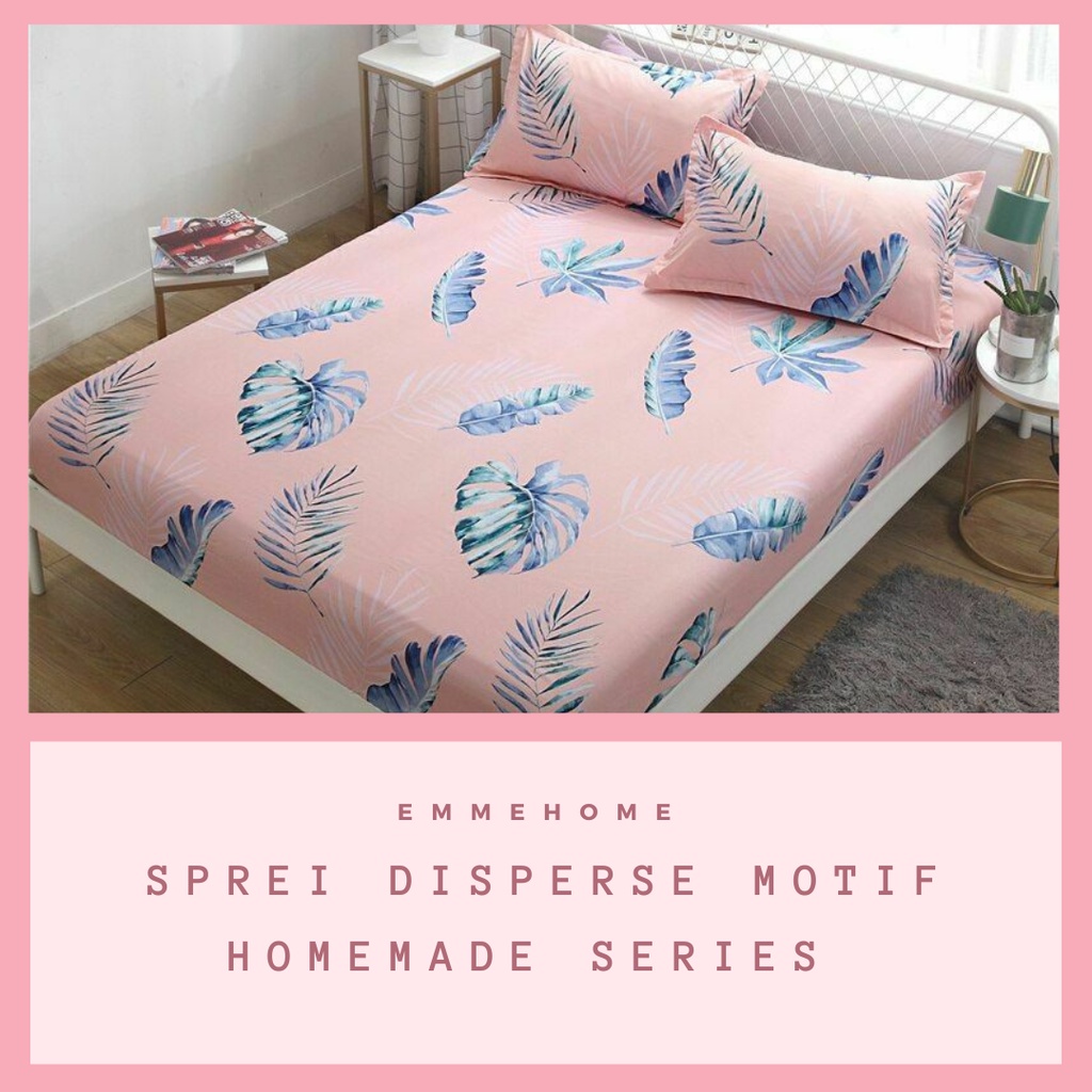 SPREI HOMEMADE BAHAN KATUN DISPERSE MICROTEX 120x200 / 160x200 / 180x200 TINGGI 20