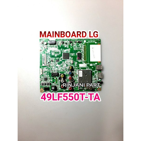 MAINBOARD TV LED LG 49LF550T-TA MB 49LF550T