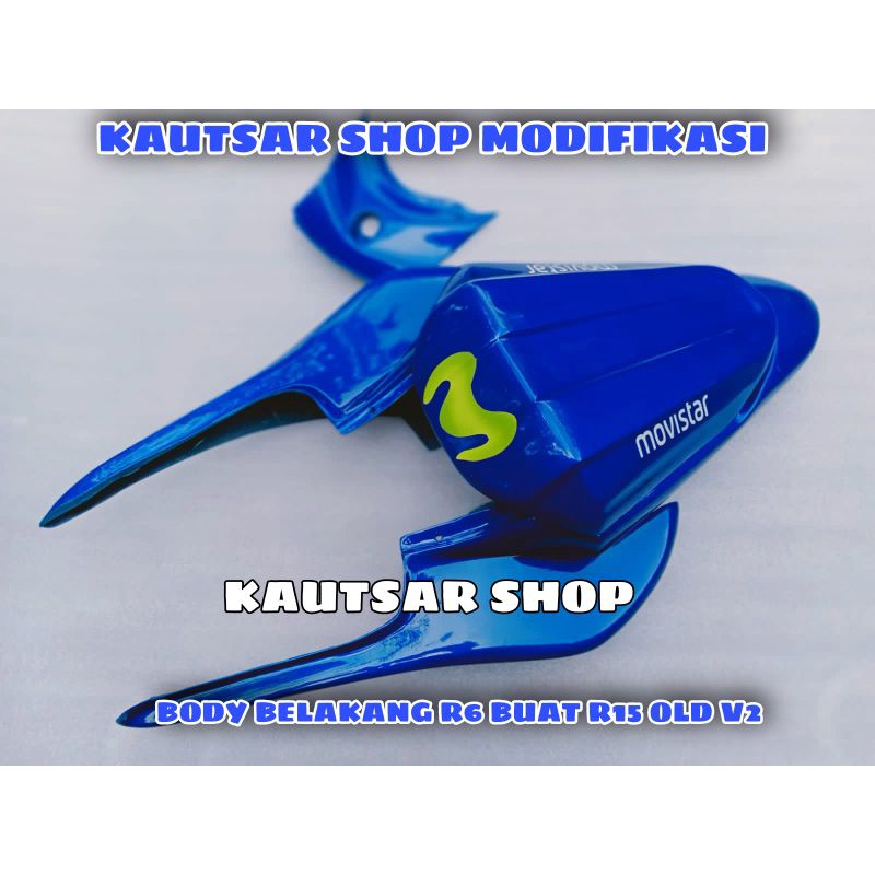 R15 V2 BODY BELAKANG R15 V2 MODEL R6 BODY R6 SINGLE SEAT R15V2