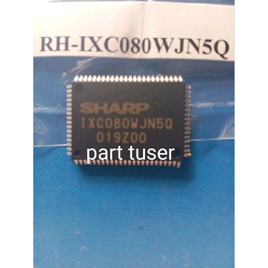 IXC080WJN5Q ic smd tv sharp ixc 080 wj ori  lop3284