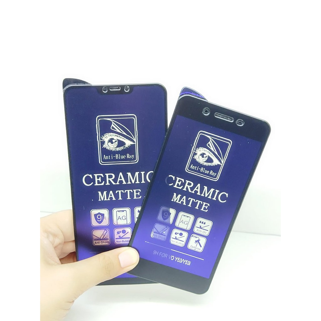 CMAB Ceramic Matte Anti Blue Vivo Y53 Y81 Y83 Y83 Pro Anti Gores Glare Full Layar No Sidik Jari