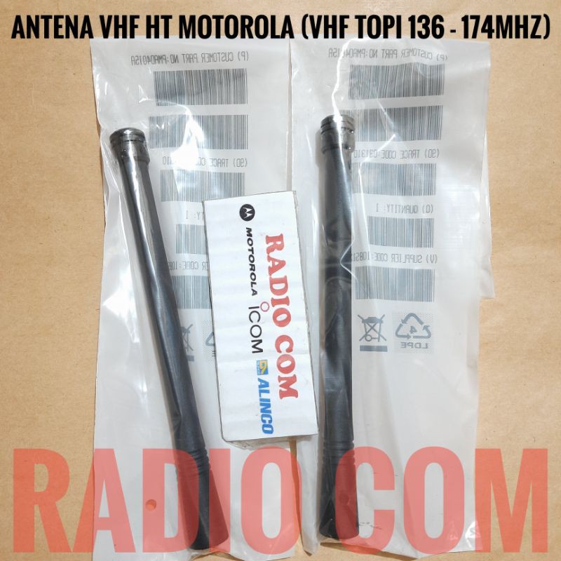 ANTENA HT MOTOROLA VHF MURAH / ANTENA HT MOTOROLA CP 1660 , CP 1300 , GP 328 , GP 338