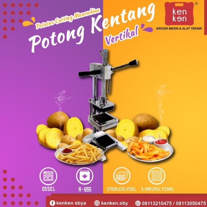 Mesin Potong Kentang Manual Vertikal OSSEL I Potong Kentang Vertical