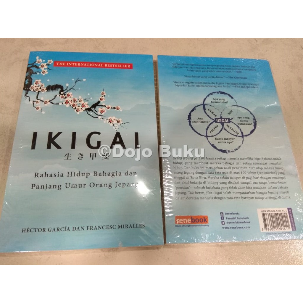 Ikigai: Rahasia Hidup Bahagia dan Panjang Umur Orang Jepang by Hector Garcia dan Francesc Miralles