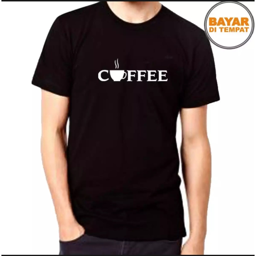 TOKO KAOSKU-KAOS COFFEE VARIAN 3 WARNA-KAOS TULISAN LUCU DAN MENARIK-KAOS CASUAL-KAOS KEREN DAN UNIK