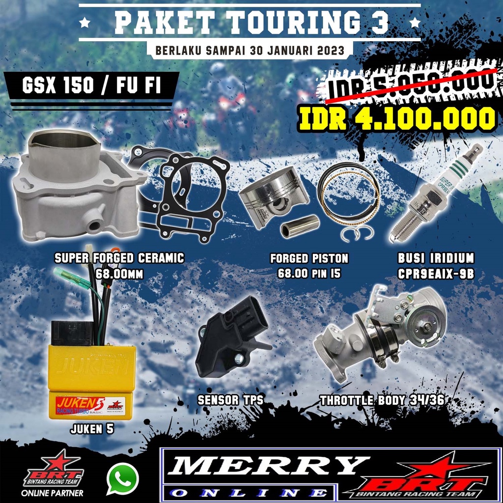 Touring 3 BRT Bore Up Satria FI dan GSX 150