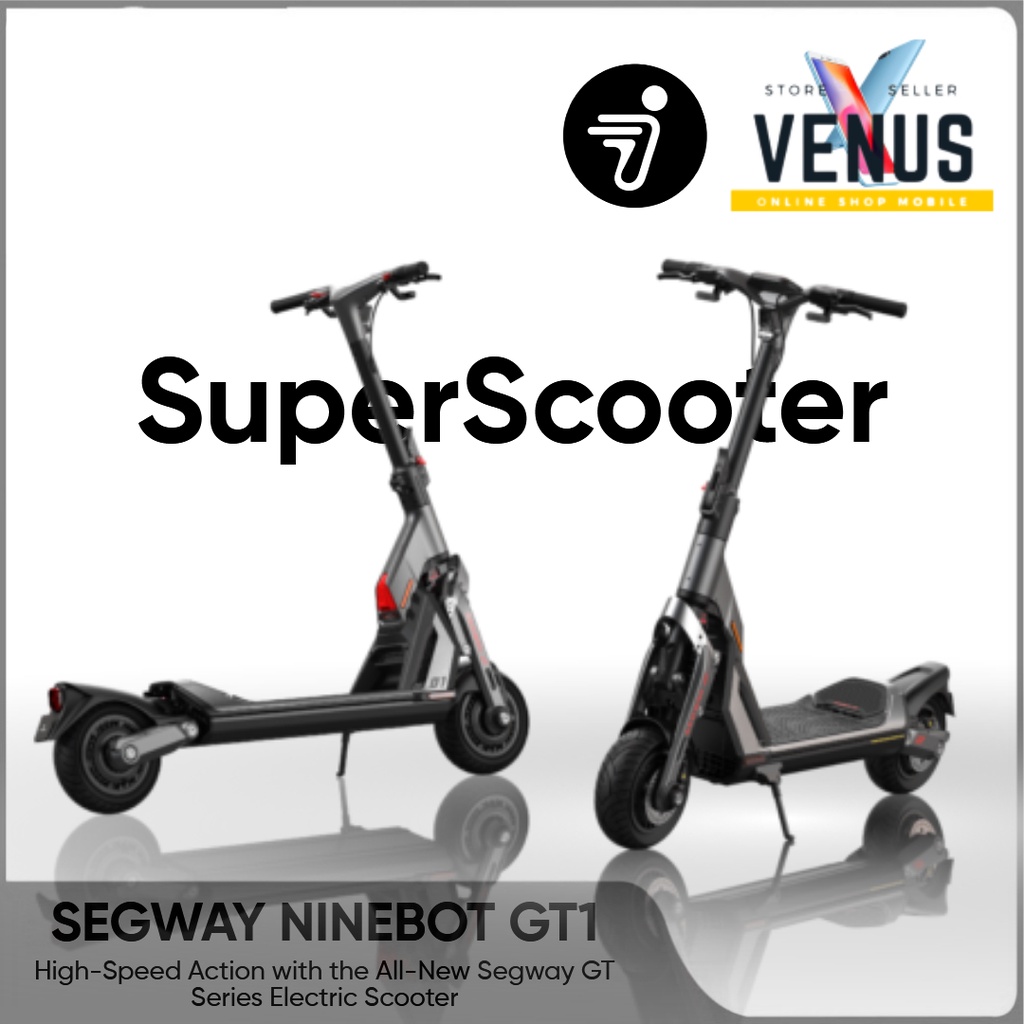 Segway Ninbot GT Series 2022 Electric Scooter Super Skuter