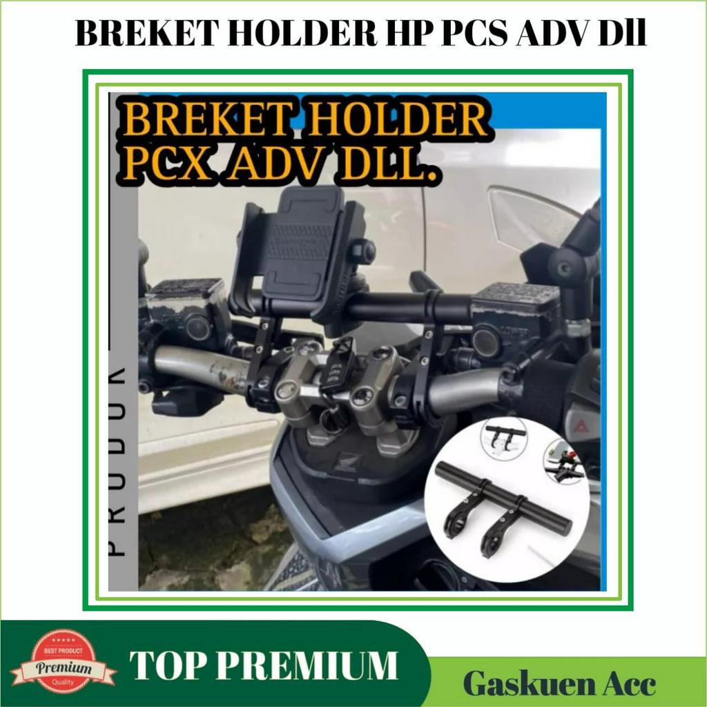 Dudukan Breket Holder HP Motor PCX ADV Beat Street Vixion Universal