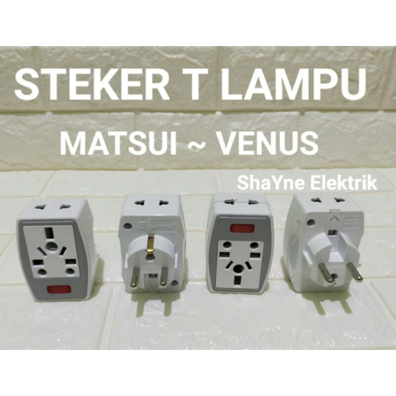 STEKER T SERBAGUNA LAMPU MITSUI VENUS MB 272 /  COLOKAN T SERBAGUNA