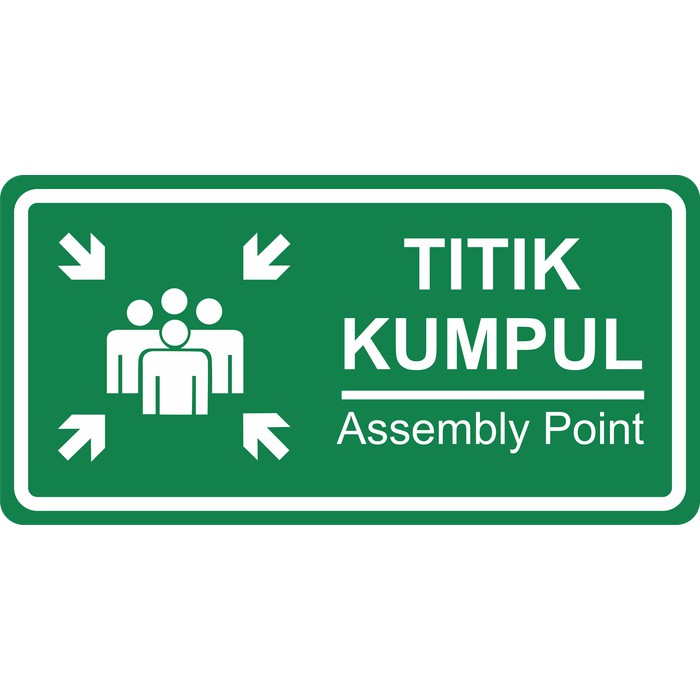 

SIGN TITIK KUMPUL ASSEMBLY POINT Papan Plat Aluminium 40x20 cm
