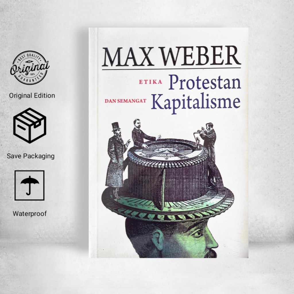

Etika Protestan Dan Semangat Kapitalisme - Max Weber