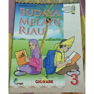 Download Buku Budaya Melayu Riau Kelas 3 Sd Dunia Sosial