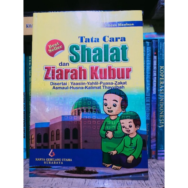 

TATA CARA SHALAT DAN ZIARAH KUBUR BEST SELLER