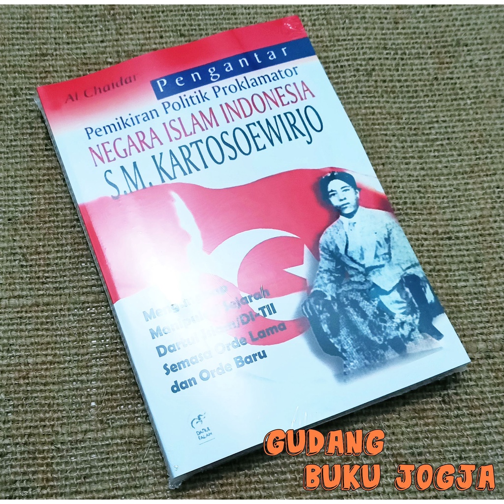 pengantar pemikiran politik proklamator negara islam indonesia buku baru dan segel