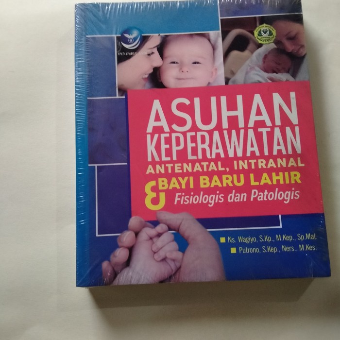 Jual Produk Terbaru Ori Asuhan Keperawatan Antenatal Intranatal Bayi