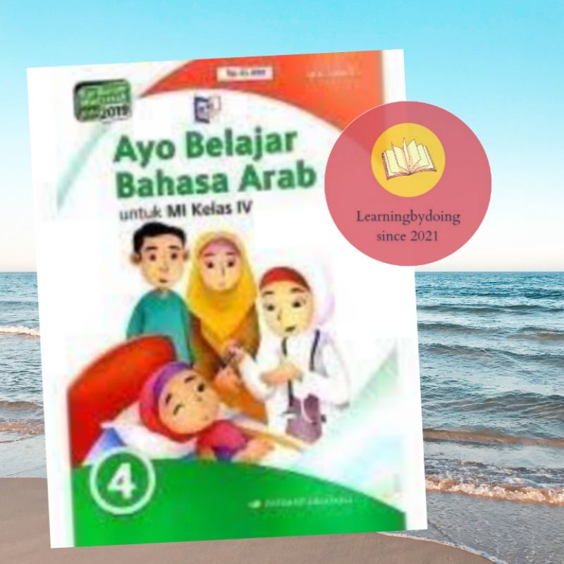 BUKU AYO BELAJAR BAHASA ARAB MI KELAS 4 SD /MI KMA 2019 ORIGINALTIM BKG ERLANGGA