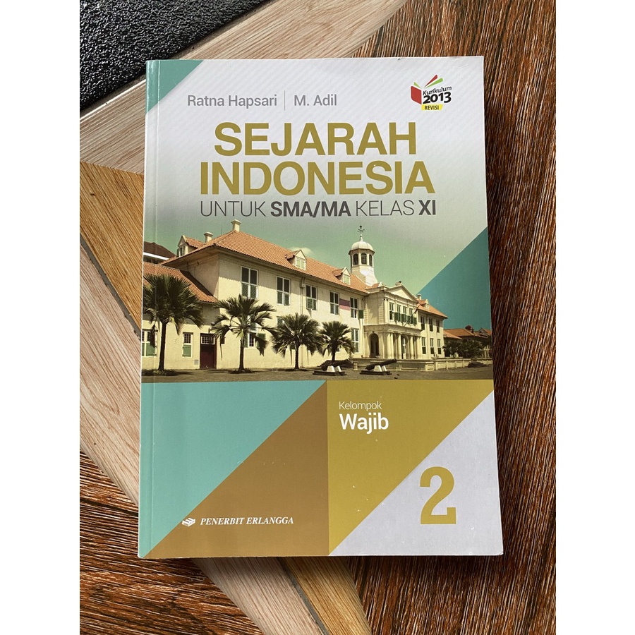 sejarah indonesia untuk sma kelas xi /2 Erlangga