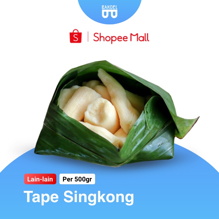 

Tape Singkong - Bakoel Sayur Online