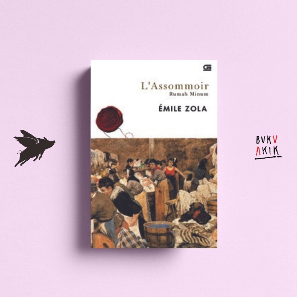 Rumah Minum (L'assommoir) - Emile Zola