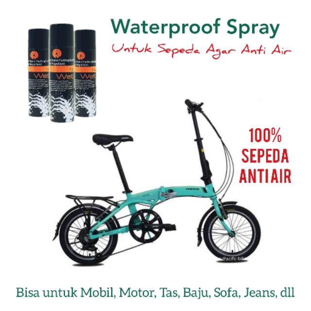 Cairan Spray Sepeda Lipat Anti Air Agar Sepeda Kamu Jadi Anti Air Anti Kotor, Spray Waterproof