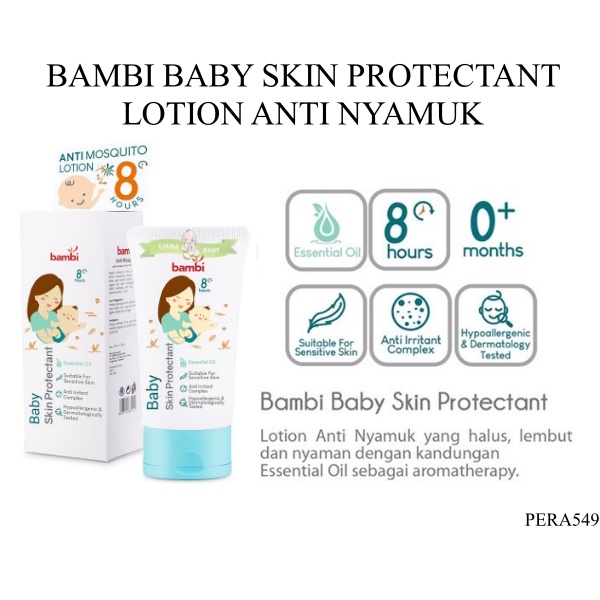 PERA549 BAMBI BABY SKIN PROTECTANT ANTI MOSQUITO LOTION 50ML LOTION ANTI NYAMUK exp 01/2025