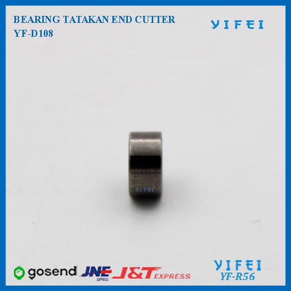 BEARING YIFEI YF-R56/BEARING TATAKAN END CUTTER YF-D108