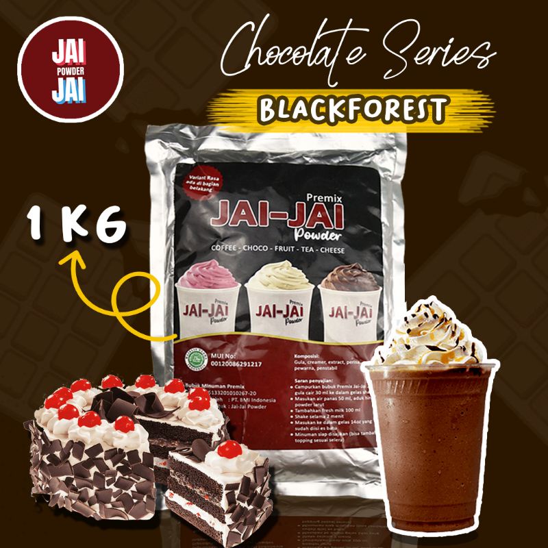 

Bubuk Minuman 1kg - Black Forest - Jai Jai Powder