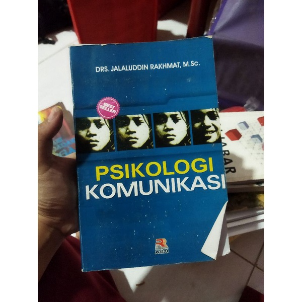 Psikologi Komunikasi DRS. JALALUDIN RAKHMAT, M.Sc.