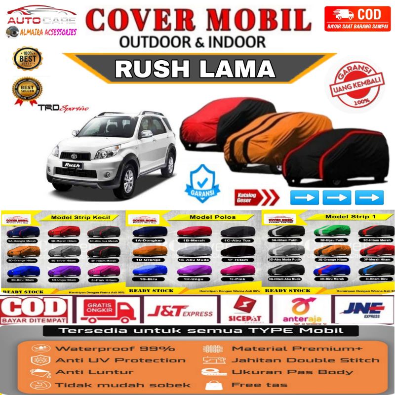 Cover Body Mobil Rush Lama 2009 2010 2011 2012 2013 2014 2015 2016 Sarung Mobil Rush Lama TRD Sportivo Mantel Pelindung Penutup Tutup Outdoor Indoor Anti Air Waterproof