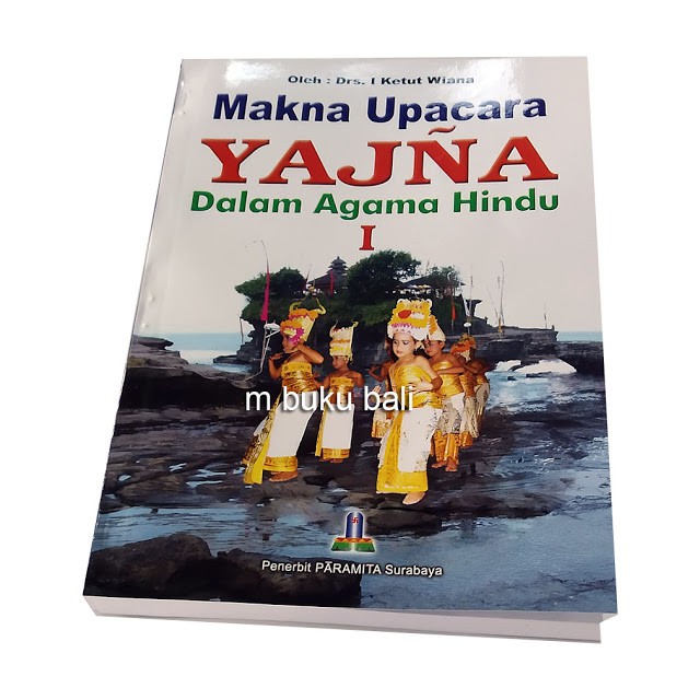 Makna Upacara Yajna dalam Agama Hindu