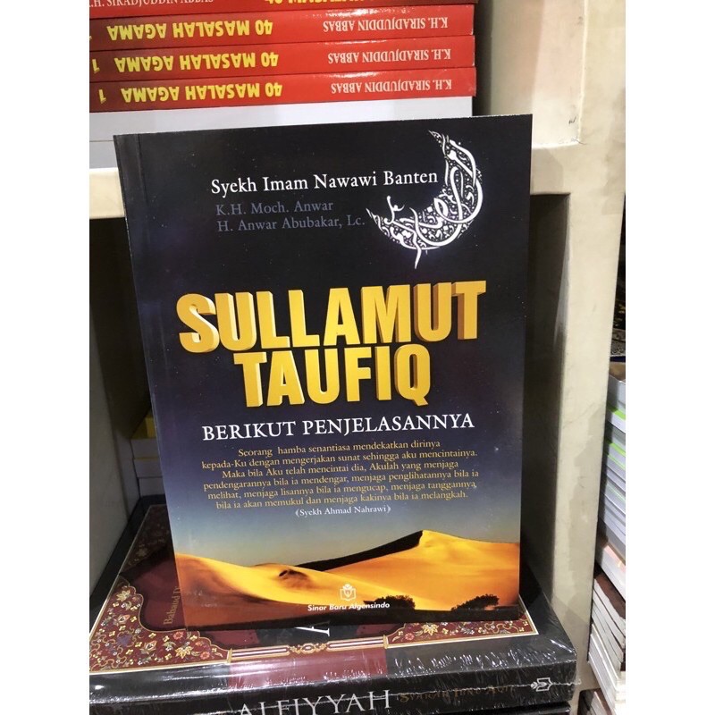 Sullamut taufiq berikut penjelasannya