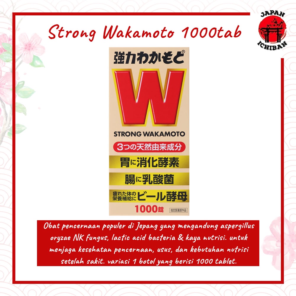Strong Wakamoto 1000 pill Original Japan (Asli 100% Jepang) TERMURAH