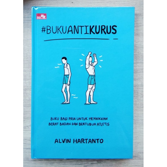 #bukuantikurus Buku Anti Kurus by Alvin Hartanto