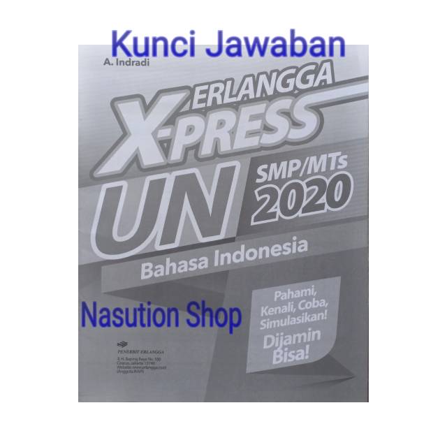 Buku Xpress Un Bahasa Indonesia Smp Mts 2020 Erlangga Plus Kunci Jawaban Shopee Indonesia