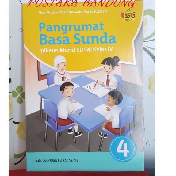 [KODE PRODUK VRPMH5969] BUKU BAHASA SUNDA/PANGRUMAT BASA UNTUK SD/MI KELAS 4 KURIKULUM 2013 ERLANGGA
