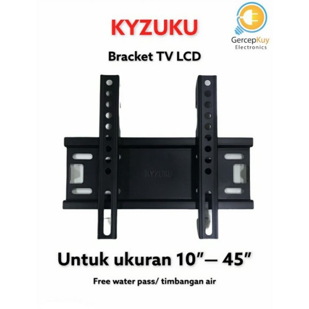 Penopang LCD / Bracket TV Kyzuku Dimensi 10&quot; - 45&quot;