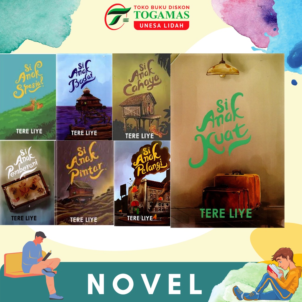 NVL-SERIAL SI ANAK SAVANA // SI ANAK BADAI / PELANGI / CAHAYA / KUAT / SPESIAL / PINTAR / PEMBERANI - TERE LIYE