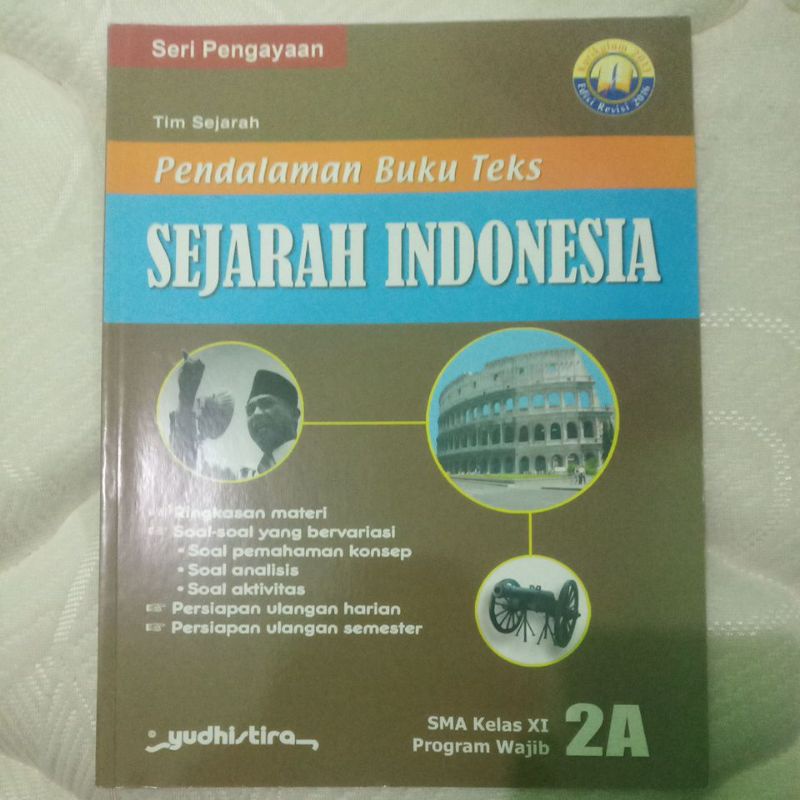 PBT Sejarah Indonesia 2A SMA Kelas 11 / XI Semester 1 Yudhistira